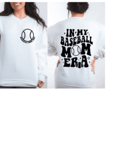 Baseball Mom Era sweatshirt