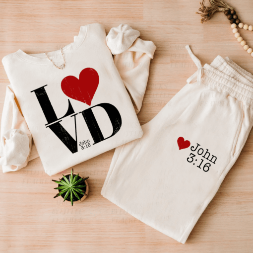 You are loved John 3:16 hoddie and jogger set