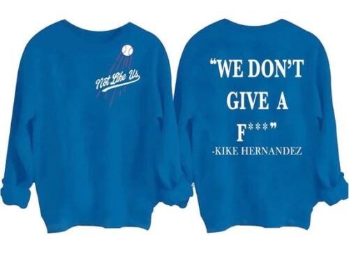 Dodgers baseball Not like us, Kike Hernandez crew neck Sweatshirt - Image 4